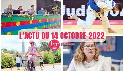 Le tour de l'actualité en Nouvelle-Calédonie du 14 octobre 2022