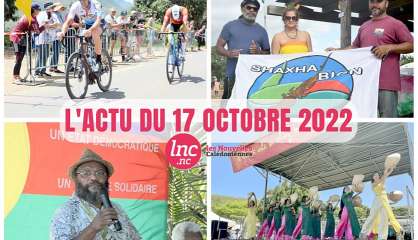 Le tour de l'actualité en Nouvelle-Calédonie du 17 octobre 2022