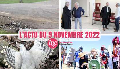 Le tour de l'actualité en Nouvelle-Calédonie du 9 novembre 2022