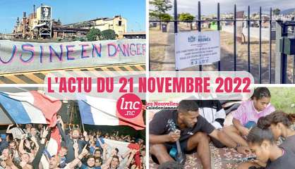 Le tour de l'actualité en Nouvelle-Calédonie du 21 novembre 2022