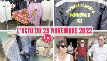 Le tour de l'actualité en Nouvelle-Calédonie du 25 novembre 2022