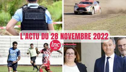 Le tour de l'actualité en Nouvelle-Calédonie du 28 novembre 2022