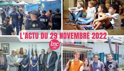 Le tour de l'actualité en Nouvelle-Calédonie du 29 novembre 2022