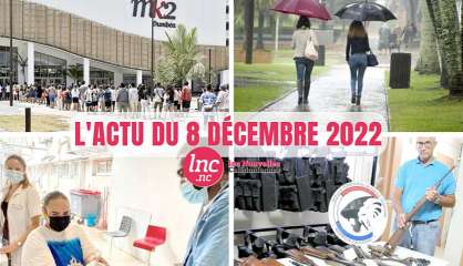 Le tour de l'actualité en Nouvelle-Calédonie du 8 décembre 2022
