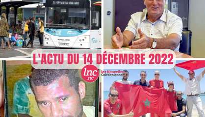 Le tour de l'actualité en Nouvelle-Calédonie du 14 décembre 2022