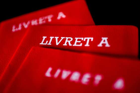 Livret A: un taux d'au moins 3% se profile, du jamais vu depuis 2009