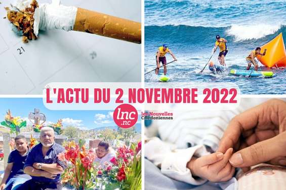 Le tour de l'actualité en Nouvelle-Calédonie du 2 novembre 2022